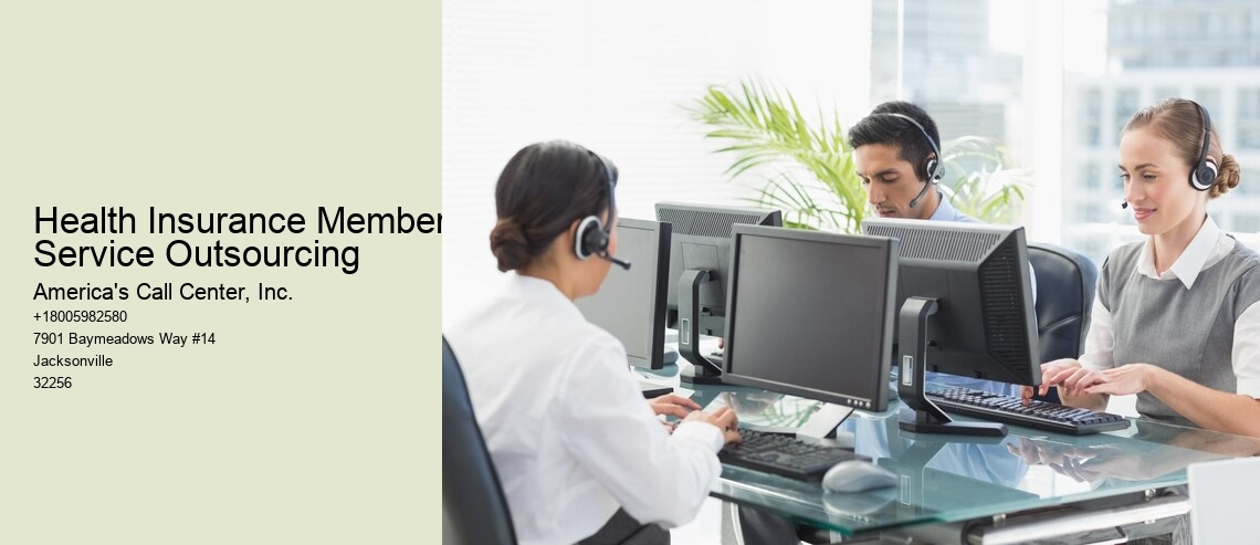 Health Insurance Member Service Outsourcing