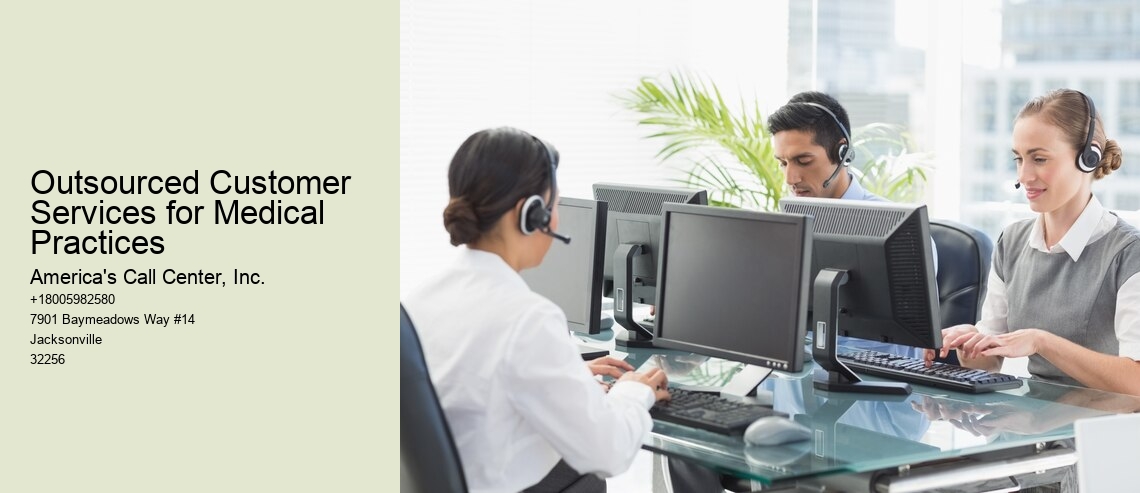 Outsourced Customer Services for Medical Practices